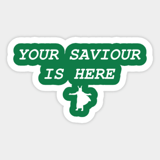 Your Saviour is Here (Loki) Sticker